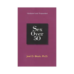 Sex Over 50: Updated and Expanded