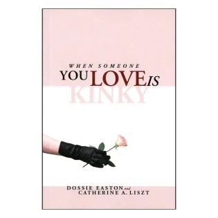 When Someone You Love is Kinky