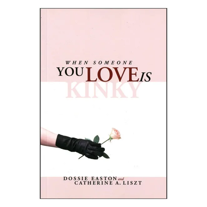 When Someone You Love is Kinky