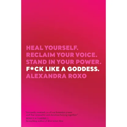 F*ck Like a Goddess