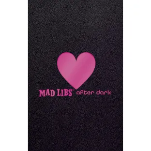 Mad Libs After Dark