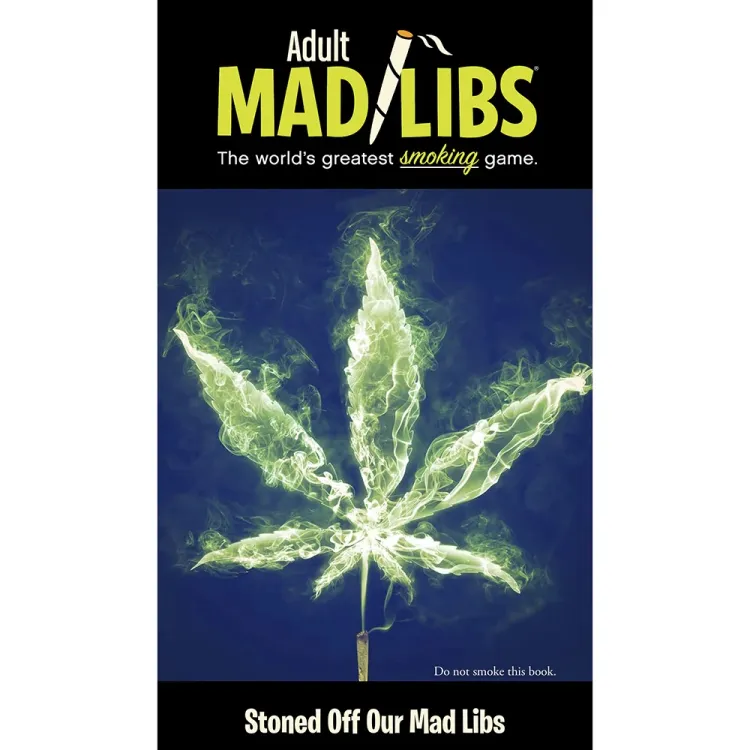 Stoned Off Our Mad Libs Stoned Off Our Mad Libs