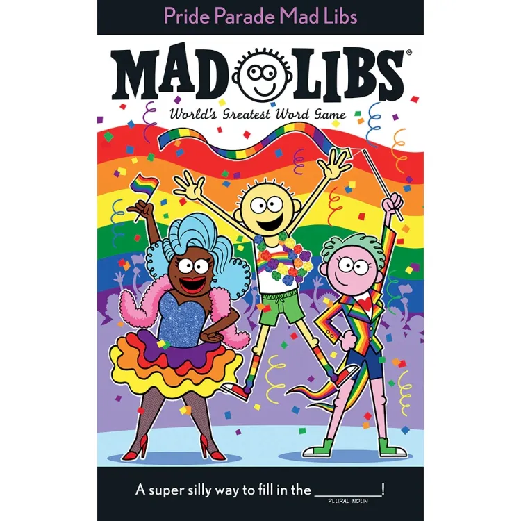 Pride Parade Mad Libs Pride Parade Mad Libs