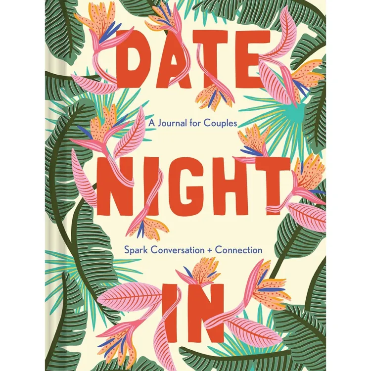 Date Night In: A Journal for Couples - Spark Conversation & Connection Date Night In: A Journal for Couples - Spark Conversation & Connection