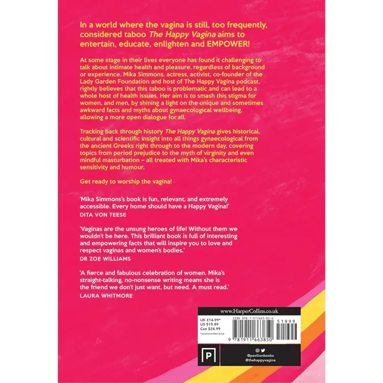 The Happy Vagina: An Empowering Guide to Understanding Your Body The Happy Vagina: An Empowering Guide to Understanding Your Body