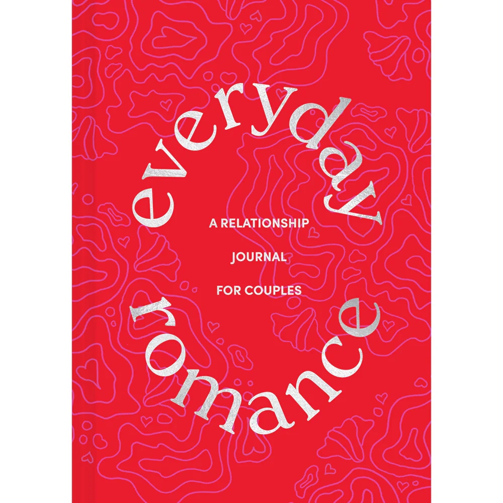 Everyday Romance: A Relationship Journal for Couples